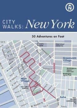City Walks: New York: 50 Adventures on Foot - Book  of the City Walks