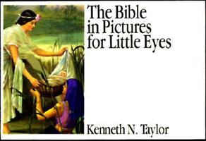 The Bible in Pictures for Little Eyes