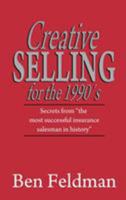 Creative Selling for the 1990's