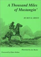 A Thousand Miles of Mustangin' 0944383459 Book Cover