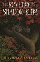 The Revenge of the Shadow King