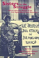 Sisters in the Struggle: African-American Women in the Civil Rights-Black Power Movement