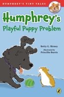 Humphrey's Tiny Tales 6: My Playful Puppy Problem!