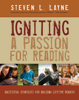 Igniting a Passion for Reading: Successful Strategies for Building Lifetime Readers 0545521076 Book Cover
