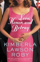Love, Honor And Betray