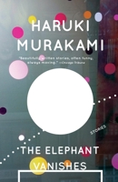 The Elephant Vanishes [Zō no shōmetsu]
