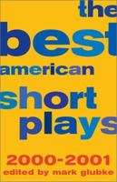 The Best American Short Plays 2000-2001 (Best American Short Plays)