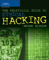 The Unofficial Guide to Ethical Hacking